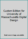Paperback Custom Edition for University of Massachusetts Digital Design Book