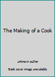 Unknown Binding The Making of a Cook Book