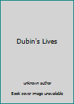Dubin's Lives