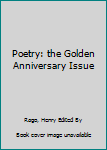Paperback Poetry: the Golden Anniversary Issue Book