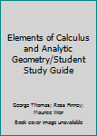 Paperback Elements of Calculus and Analytic Geometry/Student Study Guide Book