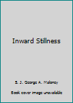 Hardcover Inward Stillness Book