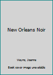New Orleans Noir