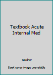 Paperback Textbook Acute Internal Med Book