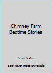 Paperback Chimney Farm Bedtime Stories Book
