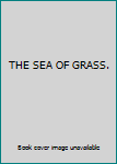 Unknown Binding THE SEA OF GRASS. Book