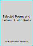 Paperback Selected Poems and Letters of John Keats Book