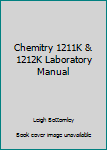 Unknown Binding Chemitry 1211K & 1212K Laboratory Manual Book