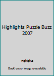 Paperback Highlights Puzzle Buzz 2007 Book