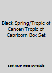 Hardcover Black Spring/Tropic of Cancer/Tropic of Capricorn Box Set Book
