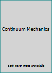 Hardcover Continuum Mechanics Book