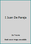 I Juan De Pareja