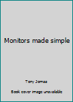 Monitors made simple