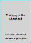 The Way of the Shepherd