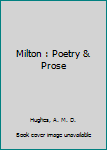 Milton : Poetry & Prose