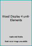 Misc. Supplies Wood Display 4 unit-Elements Book