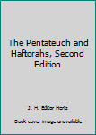 Hardcover The Pentateuch and Haftorahs, Second Edition Book