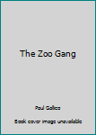 Hardcover The Zoo Gang Book