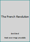 Hardcover The French Revolution Book