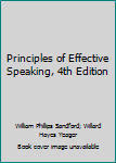 Hardcover Principles of Effective Speaking, 4th Edition Book