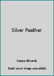 Hardcover Silver Feather Book