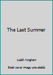 Hardcover The Last Summer Book