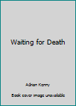 Paperback Waiting for Death [Irish] Book