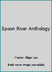 Hardcover Spoon River Anthology Book