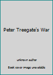 Hardcover Peter Treegate's War Book