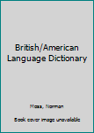 Paperback British/American Language Dictionary Book