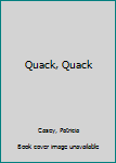 Hardcover Quack, Quack Book