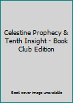 Paperback Celestine Prophecy & Tenth Insight - Book Club Edition Book
