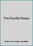 Hardcover The Parsifal Mosaic Book