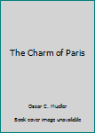 Hardcover The Charm of Paris Book