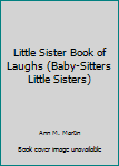 Book of Laughs (Baby-Sitters Little Sister)
