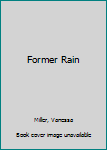 Hardcover Former Rain Book