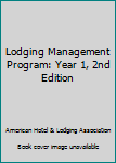 Hardcover Lodging Management Program: Year 1, 2nd Edition Book