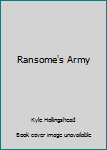 Ransome's Army