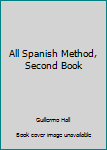 Hardcover All Spanish Method, Second Book