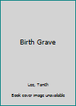 Mass Market Paperback Birth Grave Book