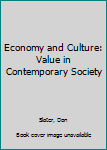 Paperback Economy and Culture: Value in Contemporary Society Book