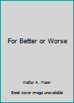 Hardcover For Better or Worse Book