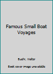 Hardcover Famous Small Boat Voyages Book