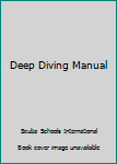 Paperback Deep Diving Manual Book