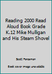 Paperback Reading 2000 Read Aloud Book Grade K.12 Mike Mulligan and His Steam Shovel Book