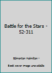 Paperback Battle for the Stars - 52-311 Book
