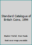 Hardcover Standard Catalogue of British Coins, 1994 Book