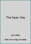 Hardcover The Open Way Book
