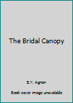 Hardcover The Bridal Canopy Book