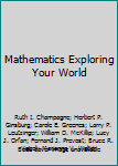 Paperback Mathematics Exploring Your World Book